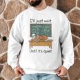 Halloween Teacher I'Ll Just Wait Until It's Quiet Men Graphic Sweatshirt, novelty gifts, funny gifts
