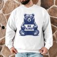Be Kind For Teacher Kindness Women Men Men Graphic Sweatshirt, novelty gifts, funny gifts Be Kind For Teacher Kindness Women Men Men Graphic Sweatshirt, novelty gifts, funny gifts