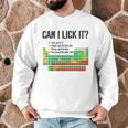 Can I Lick It Periodic Table Chart Science Teacher Men Graphic Sweatshirt, novelty gifts, funny gifts Can I Lick It Periodic Table Chart Science Teacher Men Graphic Sweatshirt, novelty gifts, funny gifts