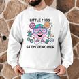 Little Miss Stem Teacher Men Graphic Sweatshirt, novelty gifts, funny gifts Little Miss Stem Teacher Men Graphic Sweatshirt, novelty gifts, funny gifts