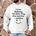 I Love Explaining The Same Thing Teacher Lie Party Men Graphic Sweatshirt, novelty gifts, funny gifts I Love Explaining The Same Thing Teacher Lie Party Men Graphic Sweatshirt, novelty gifts, funny gifts