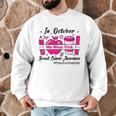 Preschool Teacher In October We Wear Pink Breast Cancer Men Graphic Sweatshirt, novelty gifts, funny gifts Preschool Teacher In October We Wear Pink Breast Cancer Men Graphic Sweatshirt, novelty gifts, funny gifts