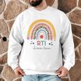 RTI Team RTI Teacher Rti Response To Intervention Teac Men Graphic Sweatshirt, novelty gifts, funny gifts