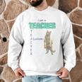 I Am A Teacher Alcoholic Cat Beer Feline Men Women Men Graphic Sweatshirt, novelty gifts, funny gifts