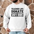 Teacher Life Jail Inmate Prisoner Halloween Costume Men Graphic Sweatshirt, novelty gifts, funny gifts Teacher Life Jail Inmate Prisoner Halloween Costume Men Graphic Sweatshirt, novelty gifts, funny gifts