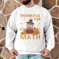 Thankful Math Turkey Teacher Happy Thanksgiving Men Graphic Sweatshirt, novelty gifts, funny gifts Thankful Math Turkey Teacher Happy Thanksgiving Men Graphic Sweatshirt, novelty gifts, funny gifts