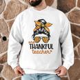Thanksgiving Shirt Teacher Women Messy Bun Thankful Teacher Men Graphic Sweatshirt, novelty gifts, funny gifts