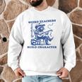 Weird Teachers Build Character Shirt Raccoon Teacher Men Graphic Sweatshirt, novelty gifts, funny gifts Weird Teachers Build Character Shirt Raccoon Teacher Men Graphic Sweatshirt, novelty gifts, funny gifts