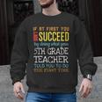 5th Grade Teacher Appreciation Men Graphic Sweatshirt, trending gift