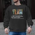 6th Grade Team Teacher Like A Normal Team Sixth Grade Men Graphic Sweatshirt, trending gift 6th Grade Team Teacher Like A Normal Team Sixth Grade Men Graphic Sweatshirt, trending gift