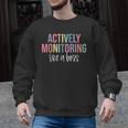 Actively Monitoring Like A Boss Shirt State Testing Teacher Men Graphic Sweatshirt, trending gift