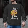 Art Is My Superpower Drawing Art Teacher Artists Men Graphic Sweatshirt, trending gift Art Is My Superpower Drawing Art Teacher Artists Men Graphic Sweatshirt, trending gift