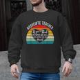Associate Teacher If You Think My Hands Are Full Men Graphic Sweatshirt, trending gift Associate Teacher If You Think My Hands Are Full Men Graphic Sweatshirt, trending gift
