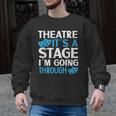 Theater Teacher Drama Teacher Theater Nerd Actor Men Women Kids Men Graphic Sweatshirt, trending gift Theater Teacher Drama Teacher Theater Nerd Actor Men Women Kids Men Graphic Sweatshirt, trending gift