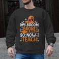 My Broom Broke So Now I Teach Halloween Teacher Men Graphic Sweatshirt, trending gift My Broom Broke So Now I Teach Halloween Teacher Men Graphic Sweatshirt, trending gift
