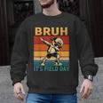 Bruh It's Field Day Teacher Happy Field Day Dabbing Boy Men Graphic Sweatshirt, trending gift Bruh It's Field Day Teacher Happy Field Day Dabbing Boy Men Graphic Sweatshirt, trending gift
