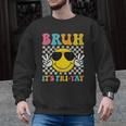 Bruh It's Fri-Yay Friday Weekend Smile Face Teacher Student Men Graphic Sweatshirt, trending gift