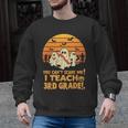 You Can't Scare Me I Teach 3rd Grade Teacher Halloween Men Women Kids Men Graphic Sweatshirt, trending gift