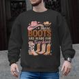 Cowboy Teacher These Boots Are Made-For Teaching School Men Graphic Sweatshirt, trending gift Cowboy Teacher These Boots Are Made-For Teaching School Men Graphic Sweatshirt, trending gift