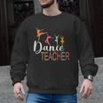 Dance Teacher Appreciation Back To School Dance Teacher Men Graphic Sweatshirt, trending gift