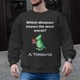 Dinosaur Thesaurus Grammar Joke Teacher Men Graphic Sweatshirt, trending gift Dinosaur Thesaurus Grammar Joke Teacher Men Graphic Sweatshirt, trending gift