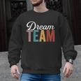 Dream Team Last Day Of School Back To School Teacher Kids Men Graphic Sweatshirt, trending gift