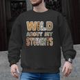 Fun Zoo Animal Print Teacher Shirts Wild About My Students Men Graphic Sweatshirt, trending gift Fun Zoo Animal Print Teacher Shirts Wild About My Students Men Graphic Sweatshirt, trending gift