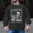 I'Ll Just Wait Until It's Quiet Skeleton Halloween Teacher Men Graphic Sweatshirt, trending gift I'Ll Just Wait Until It's Quiet Skeleton Halloween Teacher Men Graphic Sweatshirt, trending gift