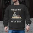 I'Ll Just Wait Until It's Quiet Skeleton Teacher Halloween Men Graphic Sweatshirt, trending gift