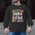Inclusion Is My Jam SPED Teacher Special Education Life Men Graphic Sweatshirt, trending gift Inclusion Is My Jam SPED Teacher Special Education Life Men Graphic Sweatshirt, trending gift