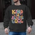 Kind Is Always Cool Groovy Teacher Be Kind Kindness Matters Men Graphic Sweatshirt, Groovy Teacher Gifts, trending gift Kind Is Always Cool Groovy Teacher Be Kind Kindness Matters Men Graphic Sweatshirt, Groovy Teacher Gifts, trending gift
