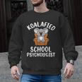 Koalafied School Psychologist Koala Lover Psychology Teacher Men Graphic Sweatshirt, trending gift Koalafied School Psychologist Koala Lover Psychology Teacher Men Graphic Sweatshirt, trending gift