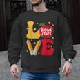 Love Headstart Head Start Teachers First Day Of School Men Graphic Sweatshirt, trending gift Love Headstart Head Start Teachers First Day Of School Men Graphic Sweatshirt, trending gift