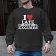 I Love Late Homework Excuses Sarcastic Teacher Lie For Men Women Men Graphic Sweatshirt, trending gift I Love Late Homework Excuses Sarcastic Teacher Lie For Men Women Men Graphic Sweatshirt, trending gift