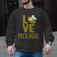 Love Preschool Back To School Yellow Bee Preschool Teacher For Men Women Girls Kids Men Graphic Sweatshirt, trending gift