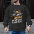 Math Teacher For Algebra Lovers Mathematics Men Graphic Sweatshirt, trending gift Math Teacher For Algebra Lovers Mathematics Men Graphic Sweatshirt, trending gift