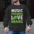 Music Teachers Love Brains Cute Teaching Halloween Men Graphic Sweatshirt, trending gift Music Teachers Love Brains Cute Teaching Halloween Men Graphic Sweatshirt, trending gift