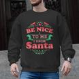 Be Nice To Me I Know Santa Teacher Christmas Men Women Men Graphic Sweatshirt, trending gift Be Nice To Me I Know Santa Teacher Christmas Men Women Men Graphic Sweatshirt, trending gift