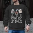 Nothing Beats 6th Grade Back To School Kids Teachers Men Graphic Sweatshirt, trending gift