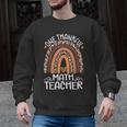 One Thankful Math Teacher Leopard Rainbow Thanksgiving Men Graphic Sweatshirt, trending gift One Thankful Math Teacher Leopard Rainbow Thanksgiving Men Graphic Sweatshirt, trending gift