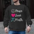 Peace Love Math Maths Teacher Pi Symbol Men Women Men Graphic Sweatshirt, trending gift Peace Love Math Maths Teacher Pi Symbol Men Women Men Graphic Sweatshirt, trending gift