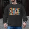 Protect Public Education Public Teacher School Men Graphic Sweatshirt, trending gift Protect Public Education Public Teacher School Men Graphic Sweatshirt, trending gift