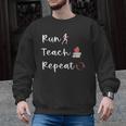 Run Teach Repeat Teacher Running Saying Slogan Runner Men Graphic Sweatshirt, trending gift Run Teach Repeat Teacher Running Saying Slogan Runner Men Graphic Sweatshirt, trending gift