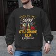 This Is My Scary 6th Grade ELA Costume Teacher Men Women Men Graphic Sweatshirt, trending gift