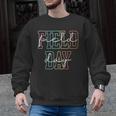 School Field Day Happy Field Day Tee Teacher Life Summer Men Graphic Sweatshirt, trending gift School Field Day Happy Field Day Tee Teacher Life Summer Men Graphic Sweatshirt, trending gift