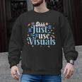 Shhh Just Use Visuals SPED Special Education Teacher Men Women Men Graphic Sweatshirt, trending gift Shhh Just Use Visuals SPED Special Education Teacher Men Women Men Graphic Sweatshirt, trending gift