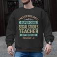 Social Studies Teacher Appreciation Men Women Men Graphic Sweatshirt, trending gift
