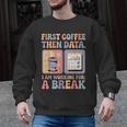 Special Education First Coffee Then Data Retro SPED Teacher Men Graphic Sweatshirt, trending gift Special Education First Coffee Then Data Retro SPED Teacher Men Graphic Sweatshirt, trending gift