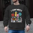 Special Education i Can Write a Goal For That Sped Teacher Men Graphic Sweatshirt, trending gift Special Education i Can Write a Goal For That Sped Teacher Men Graphic Sweatshirt, trending gift