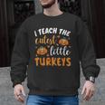 I Teach The Cutest Little Turkeys For Teacher Thanksgiving Men Graphic Sweatshirt, trending gift I Teach The Cutest Little Turkeys For Teacher Thanksgiving Men Graphic Sweatshirt, trending gift